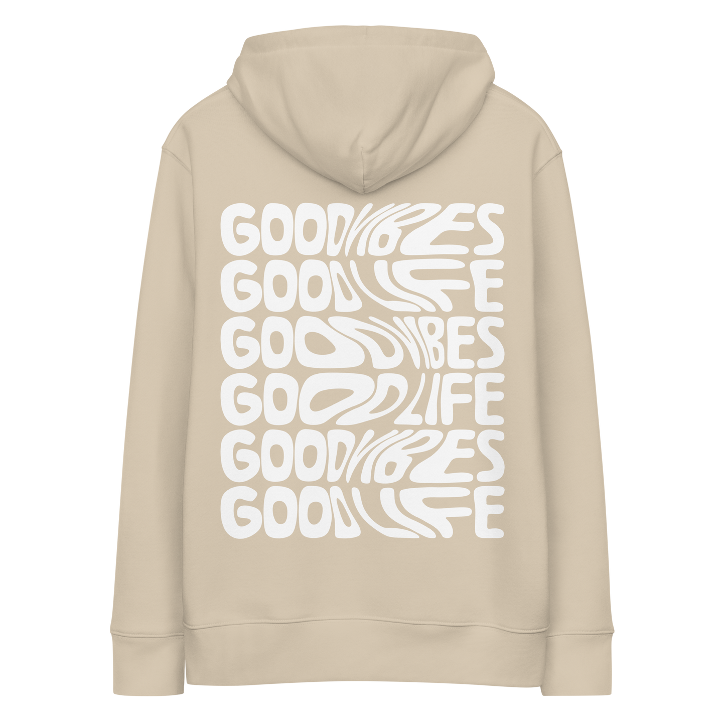 Good Vibes Good Life Hoodie