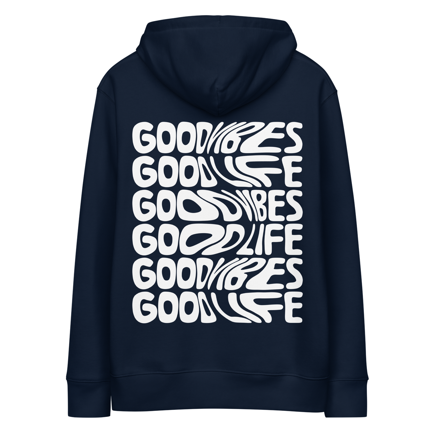 Good Vibes Good Life Hoodie