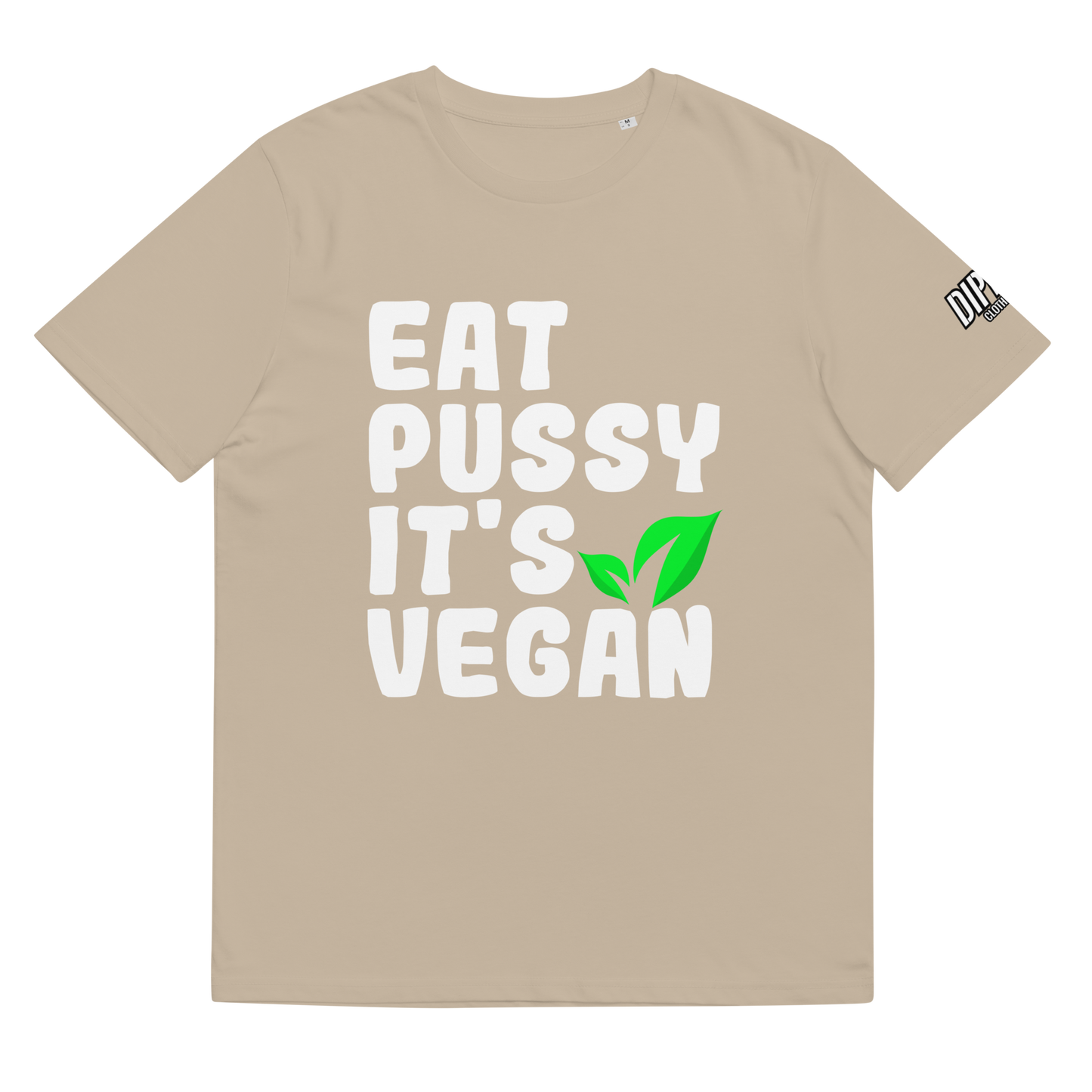 Eat Pus*y It's vegan