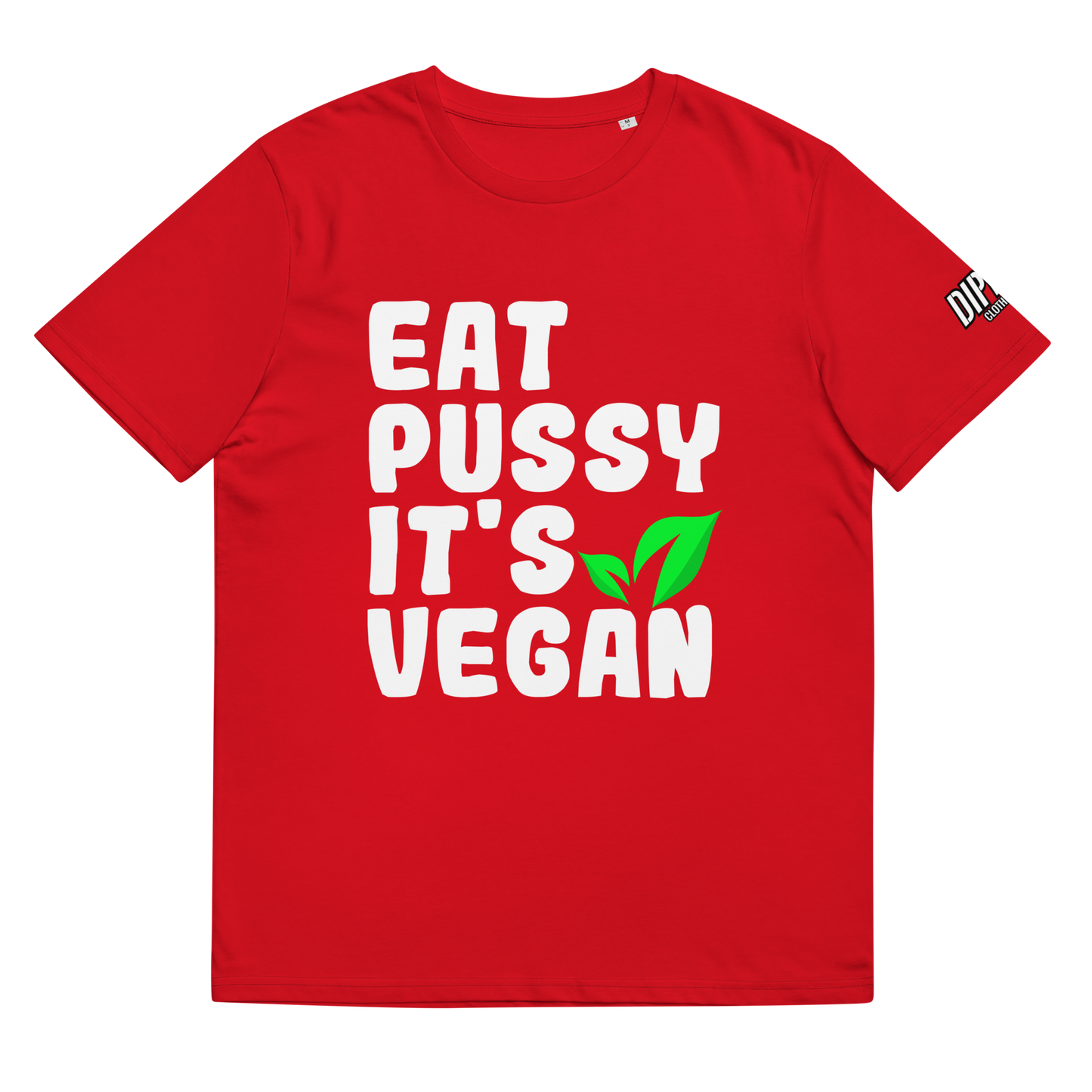 Eat Pus*y It's vegan